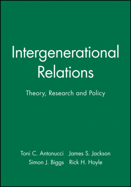 Intergenerational Relations: Theory, Research and Policy