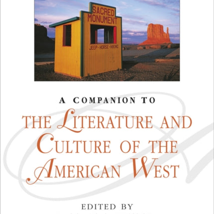 A Companion to the Literature and Culture of the American West