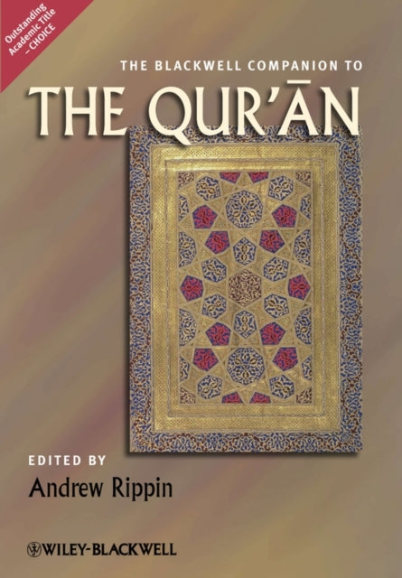 The Blackwell Companion to the Qur'an