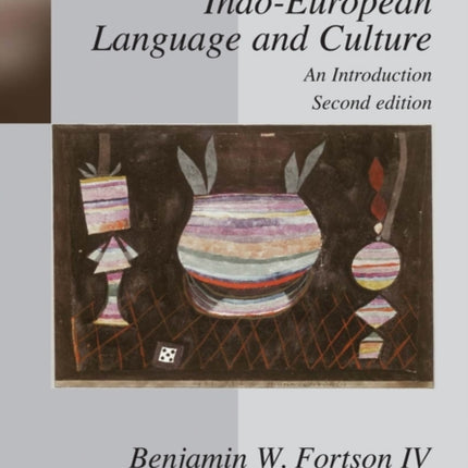 Indo-European Language and Culture: An Introduction