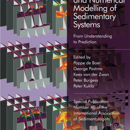 Analogue and Numerical Modelling of Sedimentary Systems: From Understanding to Prediction