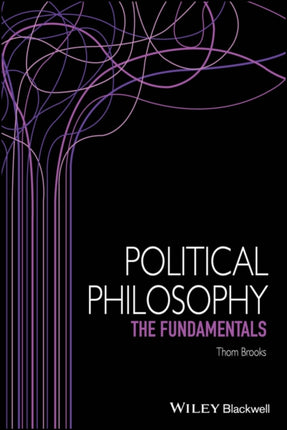 Political Philosophy The Fundamentals