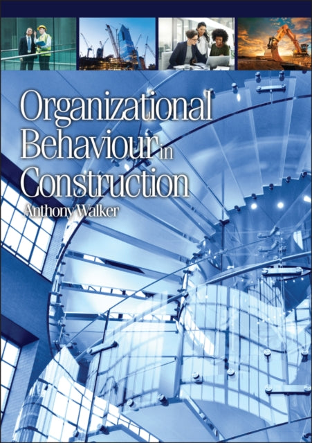 Organizational Behaviour In Construction