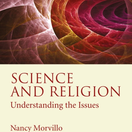 Science and Religion: Understanding the Issues