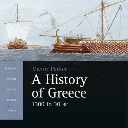 A History of Greece 1300 to 30 BC