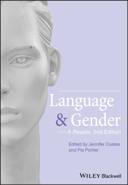 Language and Gender: A Reader