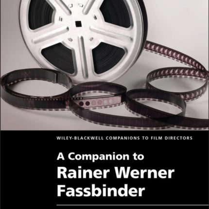 A Companion to Rainer Werner Fassbinder