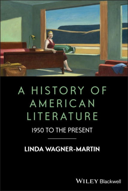 A History of American Literature: 1950 to the Present