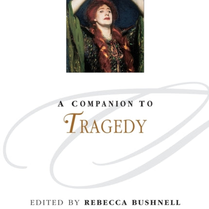 A Companion to Tragedy