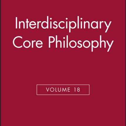 Interdisciplinary Core Philosophy, Volume 18