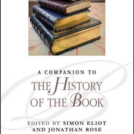 A Companion to the History of the Book