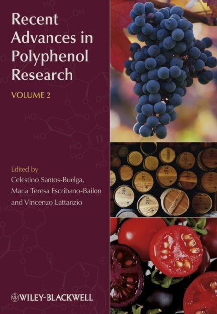 Recent Advances in Polyphenol Research Volume 2