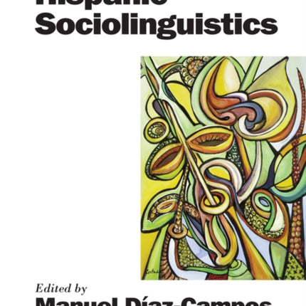 The Handbook of Hispanic Sociolinguistics