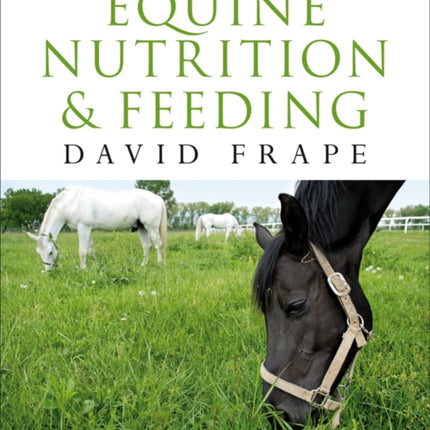 Equine Nutrition and Feeding