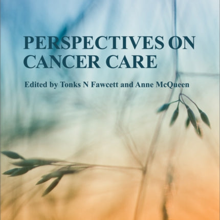 Perspectives on Cancer Care
