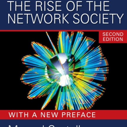 The Rise of the Network Society