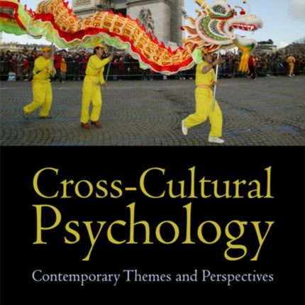 Cross-Cultural Psychology: Contemporary Themes and Perspectives