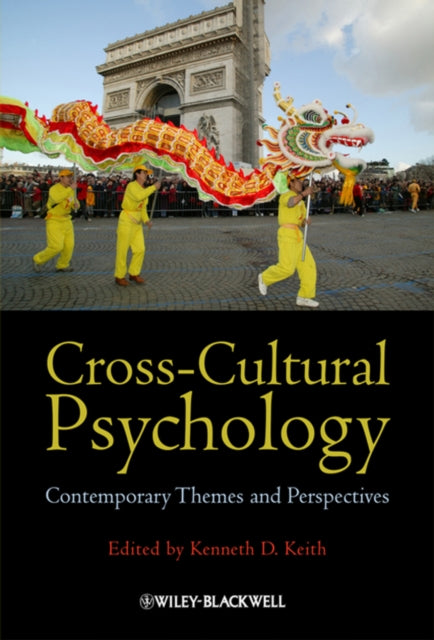 Cross-Cultural Psychology: Contemporary Themes and Perspectives