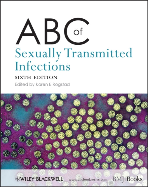 ABC of Sexually Transmitted Infections