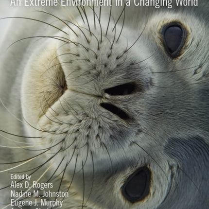 Antarctic Ecosystems: An Extreme Environment in a Changing World