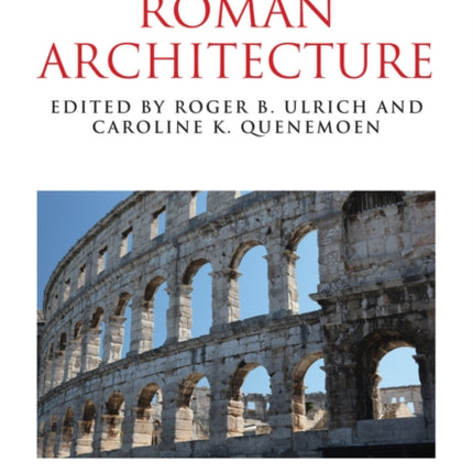 A Companion to Roman Architecture