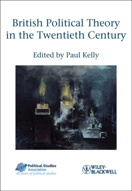 British Political Theory in the Twentieth Century