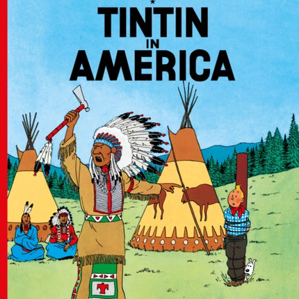 Tintin in America (The Adventures of Tintin)