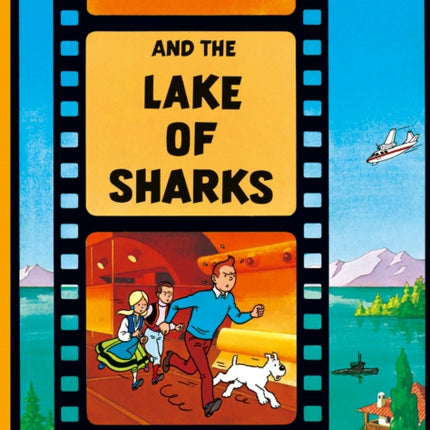 Tintin and the Lake of Sharks (The Adventures of Tintin)