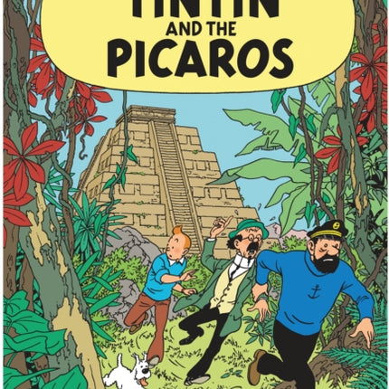 Tintin and the Picaros (The Adventures of Tintin)