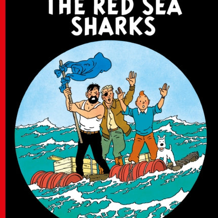 The Red Sea Sharks (The Adventures of Tintin)