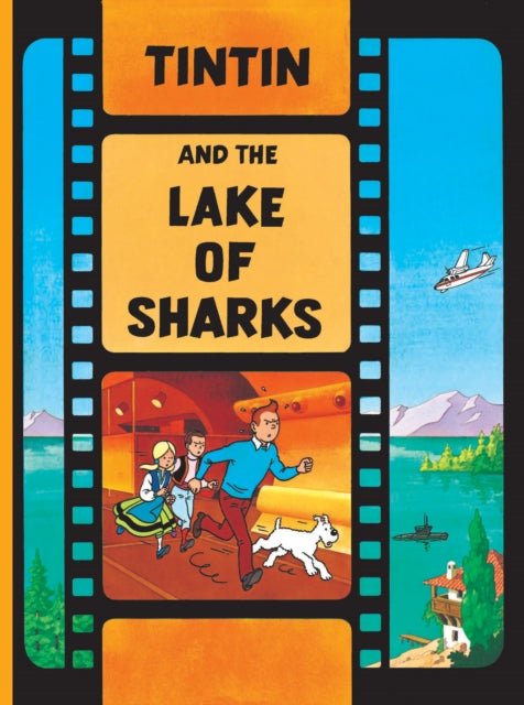 Tintin and the Lake of Sharks (The Adventures of Tintin)