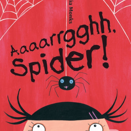 Aaaarrgghh Spider!