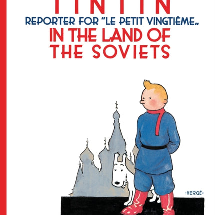 Tintin in the Land of the Soviets (The Adventures of Tintin)