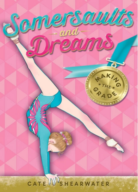 Making the Grade (Somersaults and Dreams)