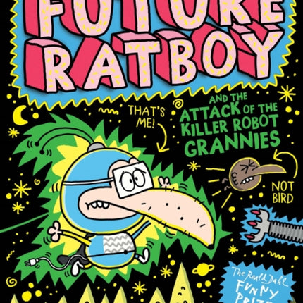 Future Ratboy and the Attack of the Killer Robot Grannies (Future Ratboy)