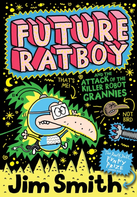 Future Ratboy and the Attack of the Killer Robot Grannies (Future Ratboy)