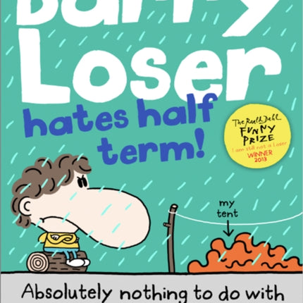 Barry Loser Hates Half Term (Barry Loser)