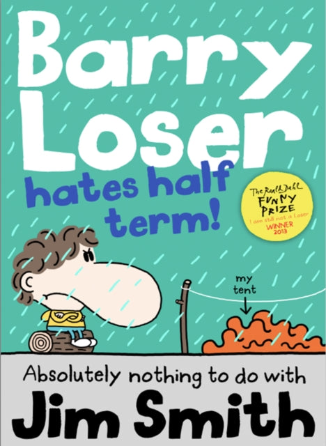 Barry Loser Hates Half Term (Barry Loser)