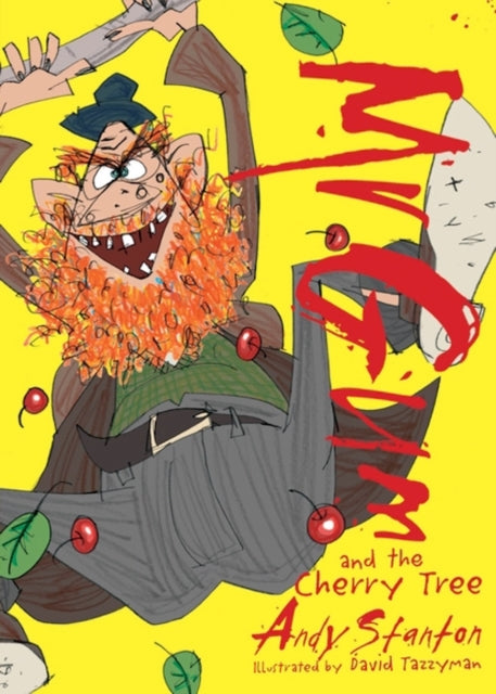 Mr Gum and the Cherry Tree