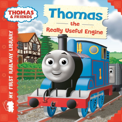 Thomas & Friends: My First Railway Library: Thomas the Really Useful Engine (My First Railway Library)