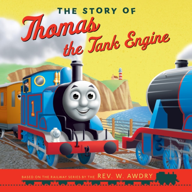 The Story of Thomas the Tank Engine (Thomas & Friends Picture Books)