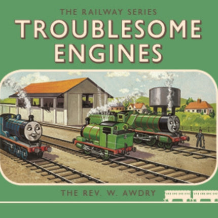 Thomas the Tank Engine: The Railway Series: Troublesome Engines