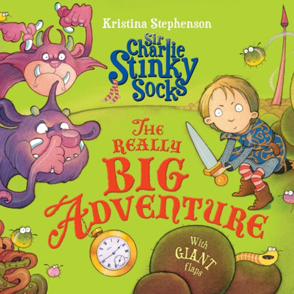 Sir Charlie Stinky Socks: The Really Big Adventure (Sir Charlie Stinky Socks)