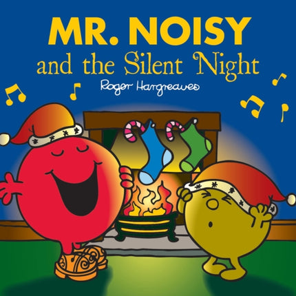 Mr. Noisy and the Silent Night