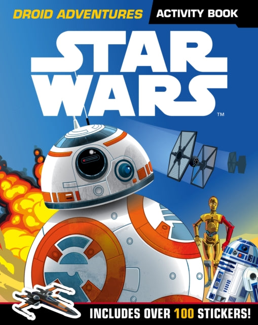 Star Wars: Droid Adventures Activity Book: Includes Over 100 Stickers