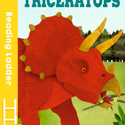 A day in the life of Triceratops (Reading Ladder Level 3)