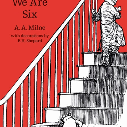 Now We Are Six (Winnie-the-Pooh – Classic Editions)