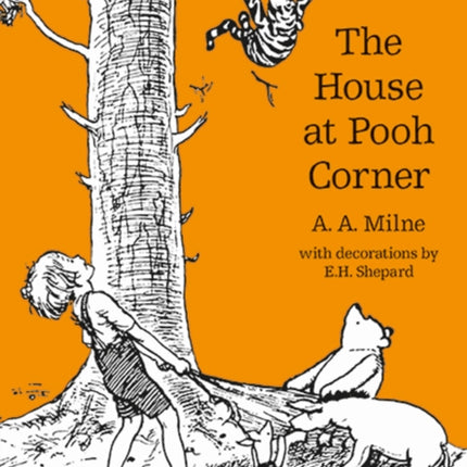 The House at Pooh Corner (Winnie-the-Pooh – Classic Editions)