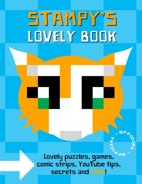 Stampy Cat Stampy39s Lovely Book