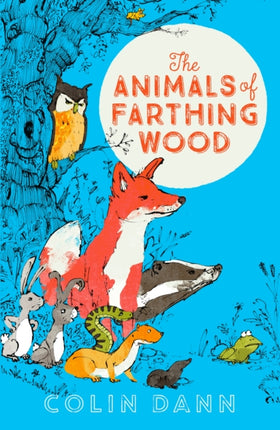 The Animals of Farthing Wood (Modern Classics)